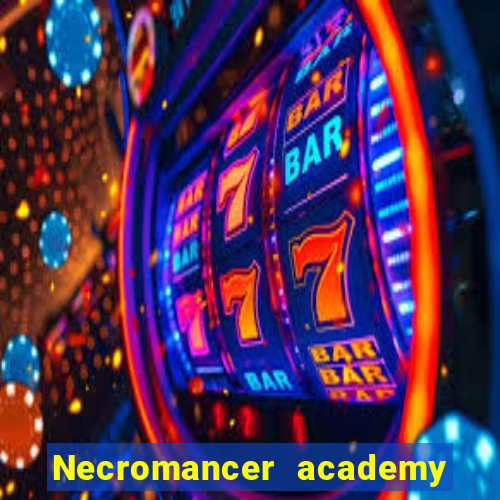 Necromancer academy and the genius summoner 63